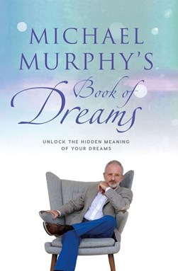 Michael Murphy's book of dreams by Michael Murphy