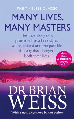 Many Lives Many Masters  P/B by Brian L. Weiss