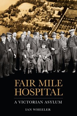 Fair Mile Hospital by Ian Wheeler