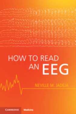 How to read an EEG by Neville M. Jadeja