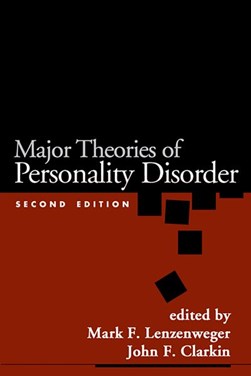 Major theories of personality disorder by Mark F. Lenzenweger