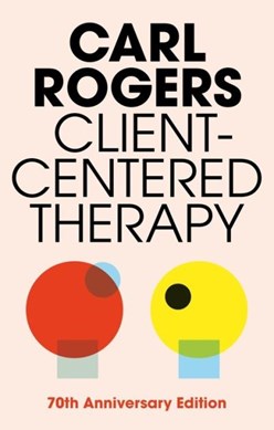 Client Centered Therapy  P/B by Carl R. Rogers