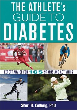 The athlete's guide to diabetes by Sheri Colberg