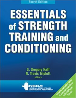 Essentials of Strength Training and Conditioning by NSCA -National Strength & Conditioning Association
