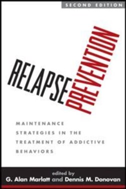 Relapse prevention by G. Alan Marlatt