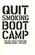 Quit smoking boot camp by Allen Carr