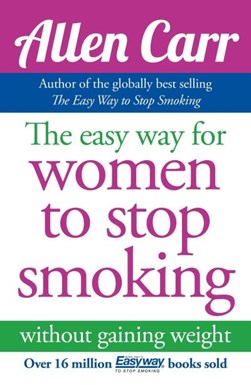 Allen Carrs Easy Way For Women To Stop Smo by Allen Carr