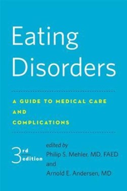 Eating Disorders by Philip S. Mehler