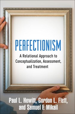 Perfectionism by Paul L. Hewitt