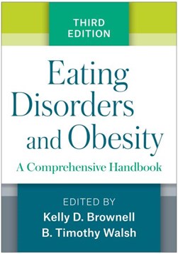 Eating disorders and obesity by Kelly D. Brownell
