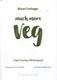 River Cottage Much More Veg H/B by Hugh Fearnley-Whittingstall