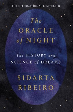 The oracle of night by Sidarta Ribeiro