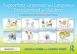 Supporting grammar and language development in children by Jessica Habib