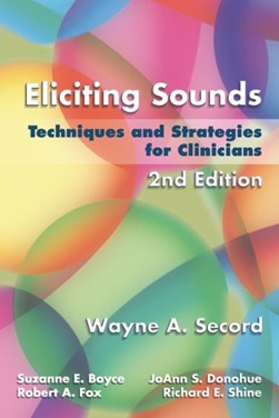 Eliciting sounds by Wayne Secord
