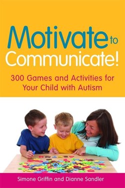 Motivate to communicate! by Simone Griffin