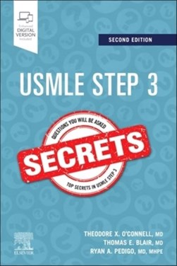 USMLE step 3 secrets by Theodore X. O'Connell