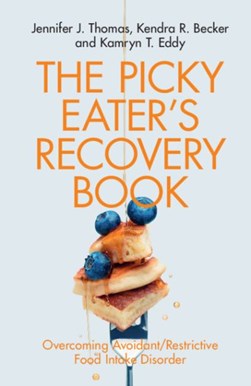 The picky eater's recovery book by Jennifer J. Thomas