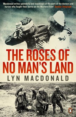 Roses of No Mans by Lyn Macdonald