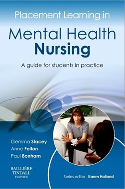 Placement learning in mental health nursing by Gemma Stacey