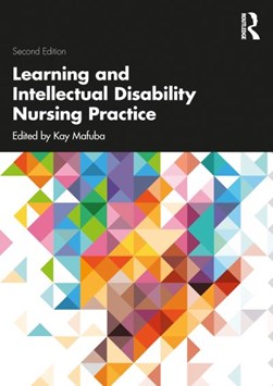 Learning and intellectual disability nursing practice by Kay Mafuba