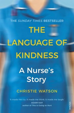 Language Of Kindness P/B by Christie Watson