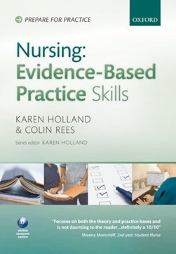 Nursing Evidence Based Practice Skills by Karen Holland