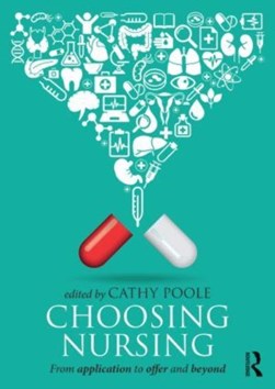 Choosing nursing by Cathy Poole