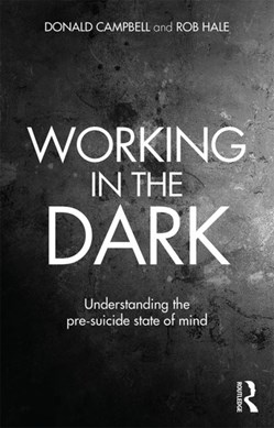 Working in the dark by Donald Campbell