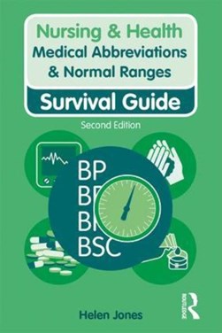 Medical abbreviations & normal ranges by Helen Jones
