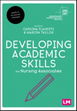 Developing academic skills for nursing associates by Catriona Flaherty