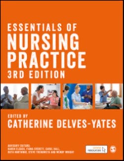 Essentials of nursing practice by Catherine Delves-Yates