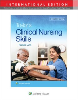 Taylor's clinical nursing skills by Pamela Lynn