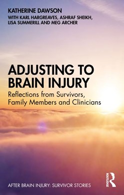 Adjusting to brain injury by Katherine Dawson