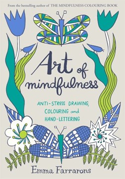 Art Of Mindfulness P/B by Emma Farrarons