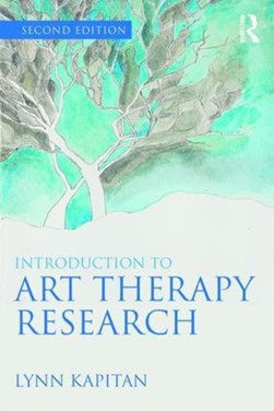 An introduction to art therapy research by Lynn Kapitan