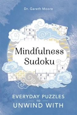 Mindfulness Sudoku by Gareth Moore