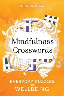 Mindfulness Crosswords by Gareth Moore