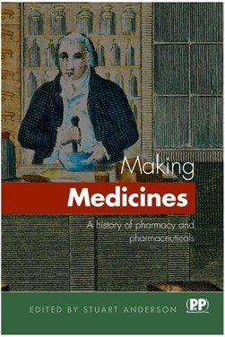 Making medicines by Stuart Anderson