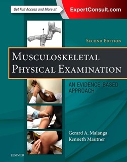 Musculoskeletal physical examination by Gerard A. Malanga