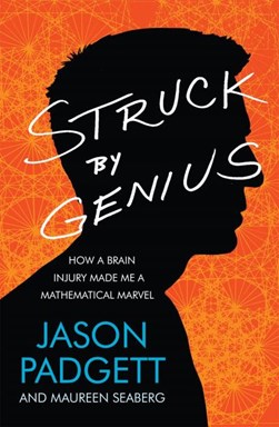 Struck by genius by Jason Padgett