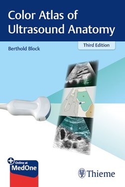 Color atlas of ultrasound anatomy by Berthold Block