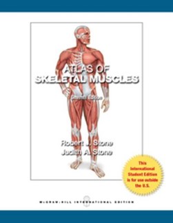 Atlas of skeletal muscles by Robert J. Stone