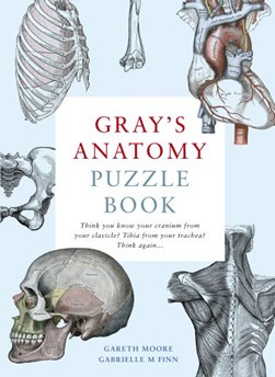 Gray's Anatomy Puzzle Book by Dr. Gareth Moore