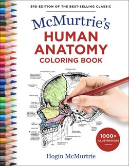 McMurtrie's Human Anatomy Coloring Book by Hogin McMurtrie