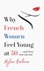 Why French women feel great at 50 by Mylène Desclaux