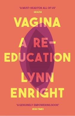 Vagina by Lynn Enright