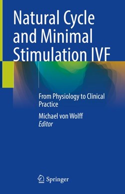 Natural cycle and minimal stimulation IVF by 