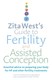 Zita Wests Guide To Fertility & Assisted by Zita West