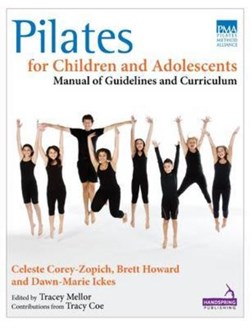 Pilates for children and adolescents by Celeste Corey-Zopich