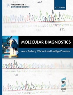 Molecular diagnostics by Anthony Warford